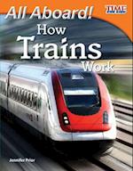 All Aboard! How Trains Work (Fluent)