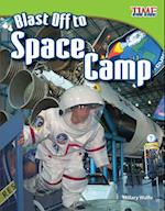 Blast Off to Space Camp (Fluent Plus)