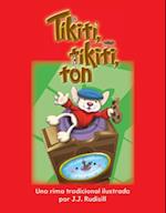 Tikiti, Tikiti, Ton (Hickory, Dickory, Dock) (Spanish Version) (La Hora (Time))