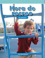 Hora de Recreo (Recess Time) (Spanish Version) (Nivel K (Level K))