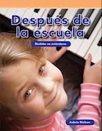 Despues de la Escuela (After School) (Spanish Version) (Nivel K (Level K))