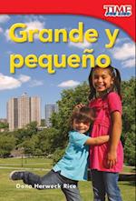 Grande Y Pequeno (Big and Little) (Spanish Version) (Emergent)