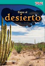 Entra Al Desierto (Step Into the Desert) (Spanish Version) (Early Fluent Plus)