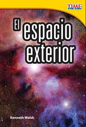 El Espacio Exterior (Outer Space) (Spanish Version) = Outer Space