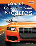 Zoom! Como Funcionan Los Carros (Zoom! How Cars Move) (Spanish Version) (Fluent)