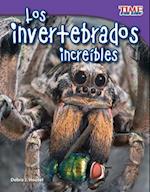 Los Invertebrados Increíbles (Incredible Invertebrates) (Spanish Version) = Incredible Invertebrates