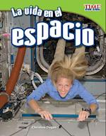 La Vida En El Espacio (Living in Space) (Spanish Version) (Fluent Plus)