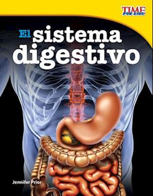 El Sistema Digestivo (the Digestive System) (Spanish Version) (Fluent Plus)