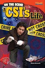 On the Scene: A CSI's Life 