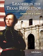 Leaders in the Texas Revolution