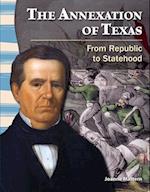The Annexation of Texas (Texas History)