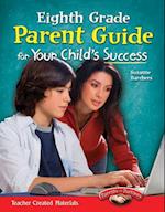 Eighth Grade Parent Guide for Your Child's Success