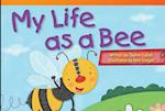 My Life as a Bee (Upper Emergent)