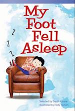 My Foot Fell Asleep (Early Fluent Plus)