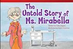 The Untold Story of Ms. Mirabella (Early Fluent Plus)