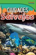 Ciudades Salvajes (Wild Cities) (Spanish Version) (Advanced)