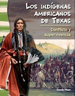 Los Indígenas Americanos de Texas