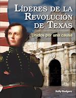 Lideres de la Revolucion de Texas (Leaders in the Texas Revolution) (Spanish Version) (La Historia de Texas (Texas History))