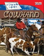 Day in the Life of a Cowhand