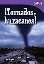 !Tornados y huracanes!