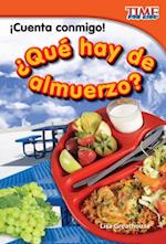 !Cuenta conmigo!  Que hay de almuerzo?