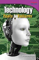 Technology Feats & Failures