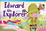 Edward the Explorer