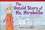 Untold Story of Ms. Mirabella