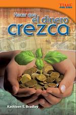 Hacer que el dinero crezca