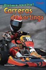 !Ultima vuelta!  Carreras de kartings