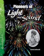 Pioneers of Light and Sound