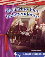 Declaring Our Independence