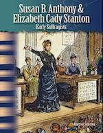 Susan B. Anthony and Elizabeth Cady Stanton