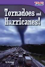 Tornadoes and Hurricanes!