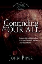 Contending for Our All