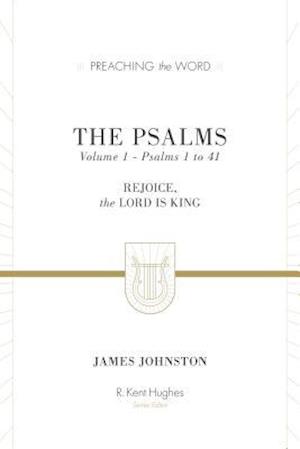 The Psalms (Volume 1, Psalms 1 to 41)