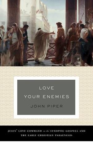 Love Your Enemies