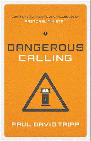 Dangerous Calling