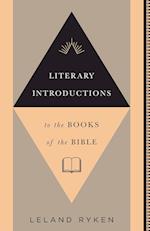 Literary Introductions to the Books of the Bible