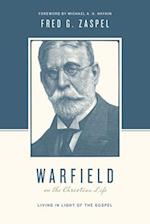 Warfield on the Christian Life (Redesign)