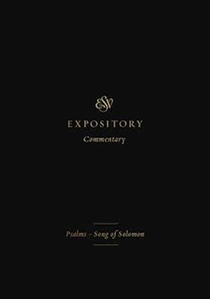 ESV Expository Commentary