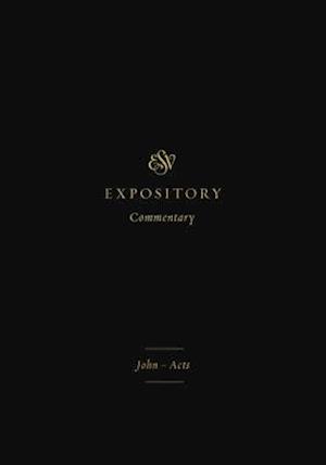 ESV Expository Commentary