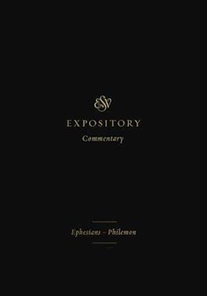 ESV Expository Commentary