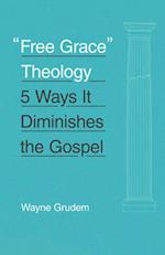 "free Grace" Theology