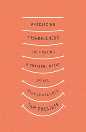 Practicing Thankfulness