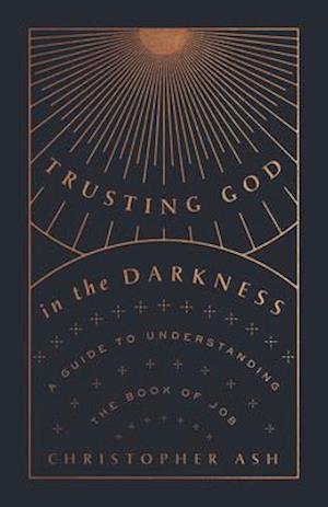 Trusting God in the Darkness