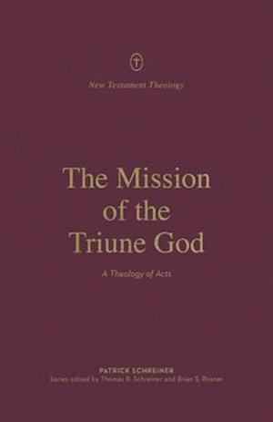 The Mission of the Triune God