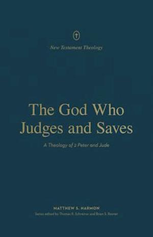 The God Who Judges and Saves