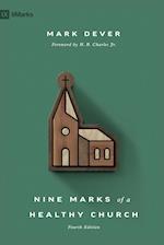 Nine Marks of a Healthy Church