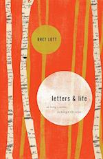 Letters and Life